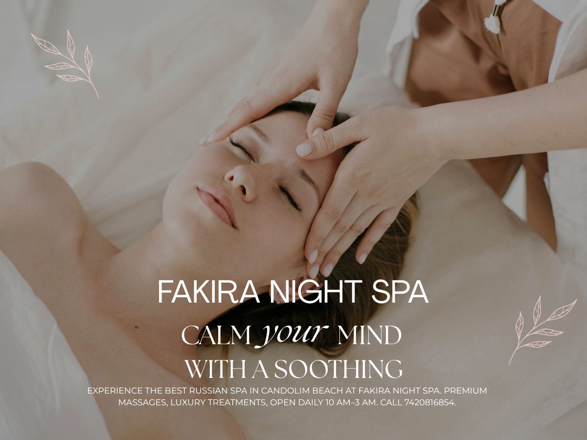 Read more about the article Russian Spa in Candolim Beach – Fakira Night Spa
