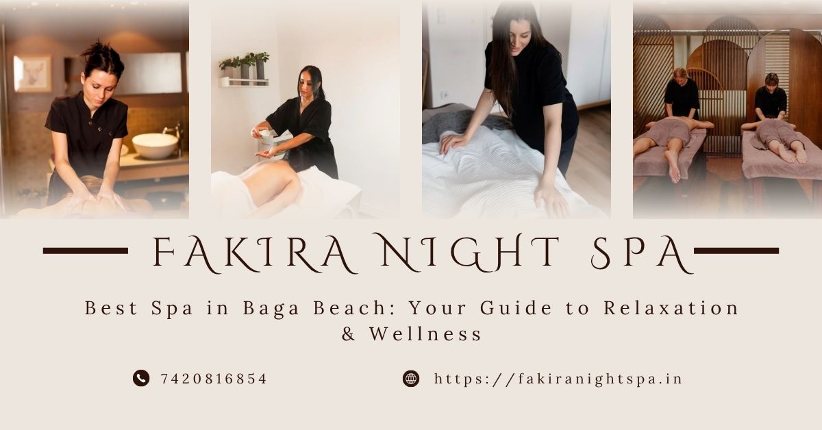 Read more about the article Best Spa in Baga Beach: Your Guide to Relaxation & Wellness