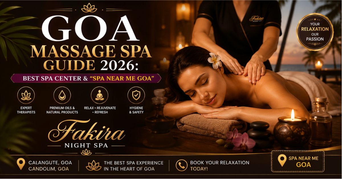Read more about the article Goa Massage Spa Guide 2026: Best Spa Center & “Spa Near Me Goa”