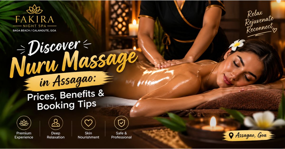 Read more about the article Discover Nuru Massage in Assagao: Prices, Benefits & Booking Tips