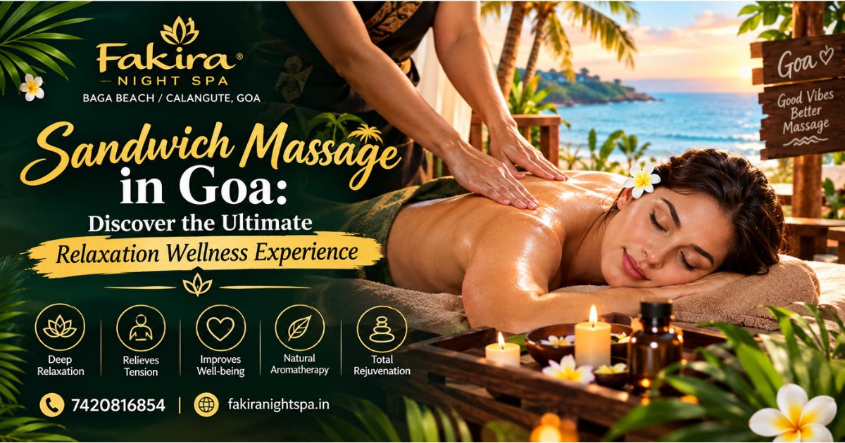 Read more about the article Sandwich Massage in Goa: Discover the Ultimate Relaxation Wellness Experience