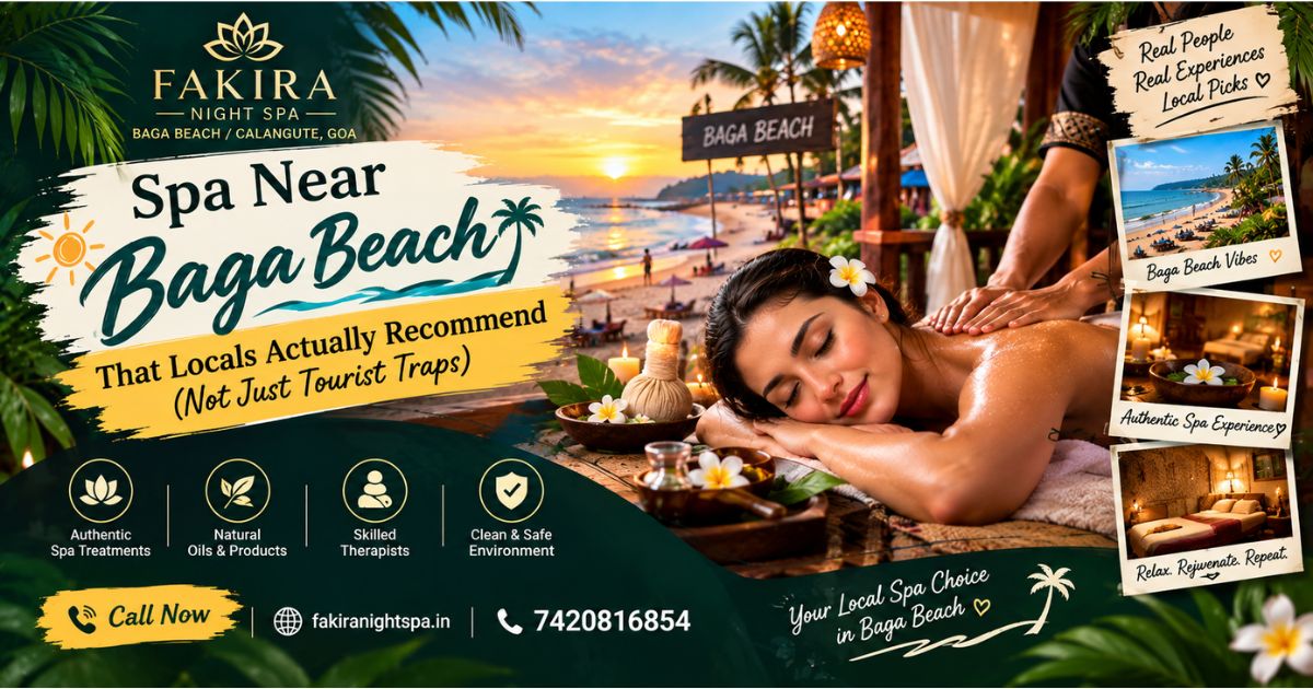 Read more about the article Spa Near Baga Beach That Locals Actually Recommend (Not Just Tourist Traps)