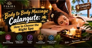 Read more about the article 24 Hour Spa in Calangute — Late Night & Early Morning Options You Can Actually Book