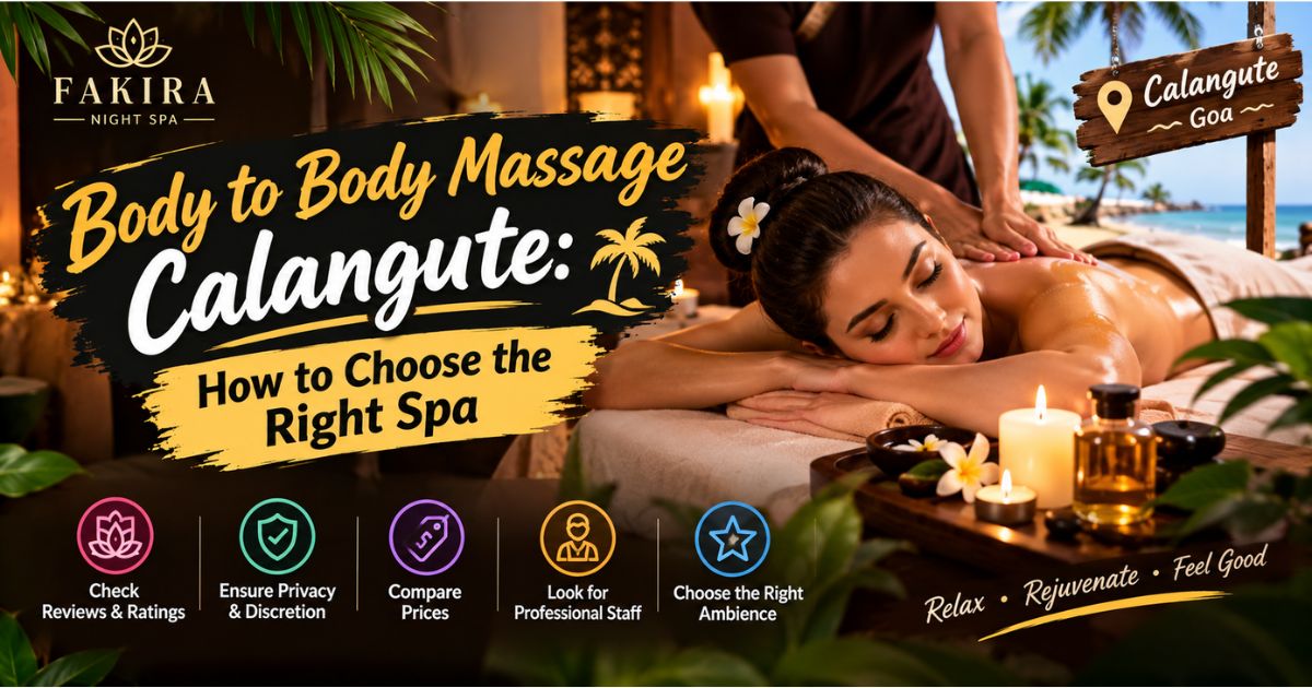 Read more about the article 24 Hour Spa in Calangute — Late Night & Early Morning Options You Can Actually Book
