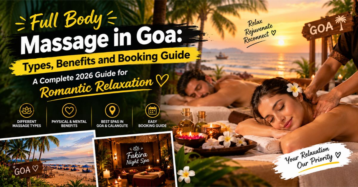 Read more about the article Full Body Massage in Goa: Types, Benefits and Booking Guide